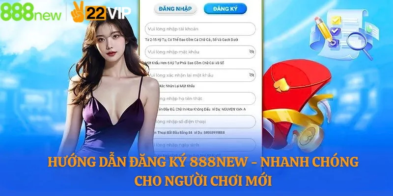 Hướng dẫn Đăng ký 888new - nhanh chóng cho người chơi mới